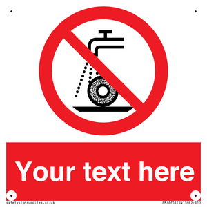 Custom prohibition Do not use for wet grinding